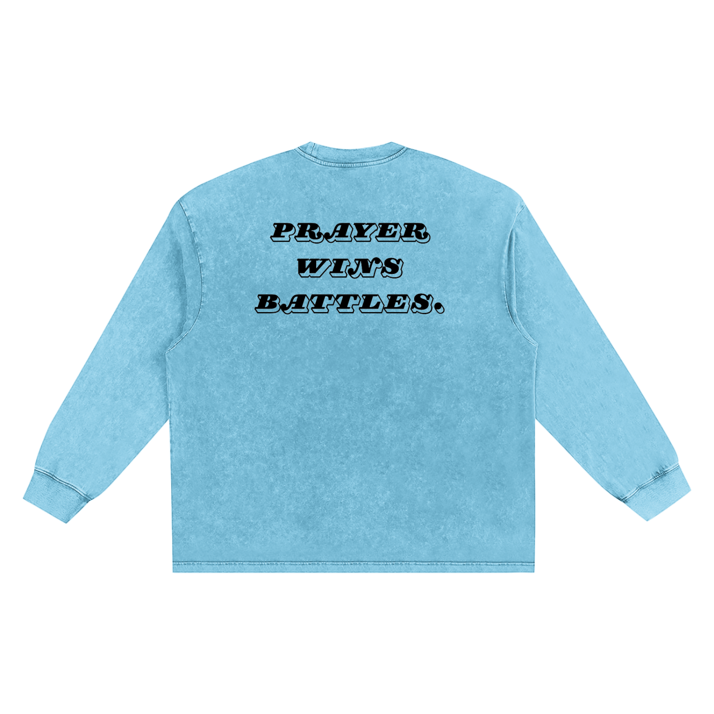 "Prayer Wins Battles" Longsleeve Tee