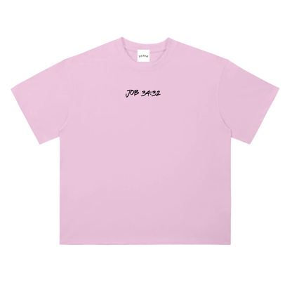 "Teach me what I cannot see" Tee