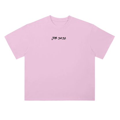 "Teach me what I cannot see" Tee