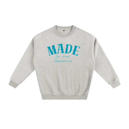 "Made for More" Crewneck